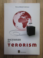 David Wright Neville - Dictionar de terorism