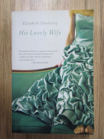 Anticariat: Elizabeth Dewberry - His lovely wife