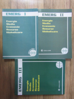 EMERG. Energie. Mediu. Economie. Resurse. Globalizare (3 volume)