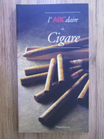 Anticariat: Eric Deschodt - L'ABCdaire du cigare