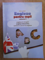 Anticariat: Flavia Deak- Engleza pentru copii (volumul 1)