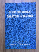 Florin Vasiliu, Lucian Vasiliu - Scriitori romani calatori in Japonia. Antologie de texte
