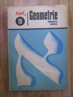 Anticariat: G. Girard - Geometrie metrica (volumul 3) 