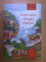Ghese Rabten - Viata unui calugar tibetan