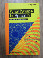 Giles Sparrow - What shape is space?