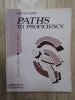 Anticariat: Helen Naylor, Stuart Hagger - Paths to proficiency. Practice exams