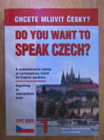 Helena Remediosova, Elga Cechova - Do you want to speak czech? Text book 1
