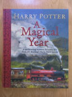J K Rowling - Harry Potter. A magical year