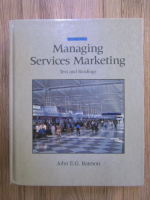 John E.G. Bateson - Managing services marketing