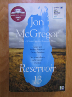 Anticariat: Jon McGregor - Reservoir 13