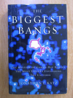 Jonathan I Kantz - The biggest bangs