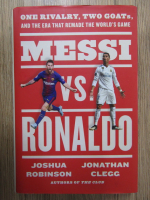 Joshua Robinson, Jonathan Clegg - Messi vs. Ronaldo