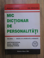 Marilena Bercea - Mic dictionar de personalitati (volumul 1)