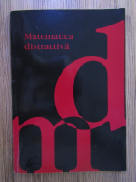 Anticariat: Matematica distractivapentru clasele I-IV