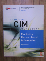 Matthew Housden - The official CIM coursebook. Marketing research information