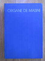 Mihai Gafitanu - Organe de masini (volumul 2)