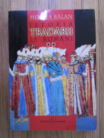 Mircea Balan - Istoria tradarii la romani (volumul 2)