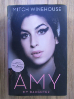 Mitch Winehouse - Amy, my daughter