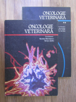 Nicolae Manolescu, Simion Bolte - Oncologie veterinara (2 volume)