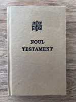 Noul Testament al Domnului si Mantuitorului nostru Iisus Hristos (facsimil 1857)