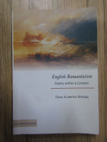 Oana Ecaterina Brindas - English romanticism. Poetry within a context