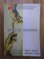 Ordinul Asistentilor Medicali si Moaselor din Romania: Ghid de nursing