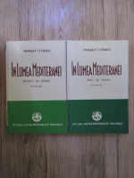 Anticariat: Panait Istrati - In lumea Mediteranei (2 volume, editie facsimil)