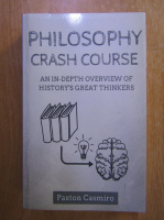 Anticariat: Paxton Casmiro - Philosophy crash course 