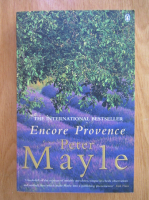 Anticariat: Peter Mayle - Encore provence