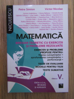Petre Simion, Victor Nicolae - Matematica. Breviar teoretic cu exercitii si probleme rezolvate, clasa a V-a