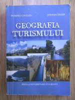 Pompei Cocean, Stefan Dezsi - Geografia turismului
