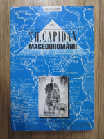 Anticariat: Th. Capidan - Macedoromanii