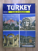 Anticariat: Turkey: cradle of civilization