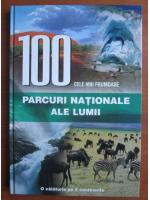 100 cele mai frumoase parcuri nationale ale lumii