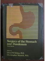 Lloyd M. Nyhus - Surgery of the stomach and duodenum (a 3-a editie)