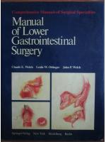 Claude E. Welch - Manual of lower gastrointestinal surgery