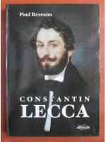 Paul Rezeanu - Constantin Lecca