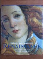 Die kunst der italienischen renaissance