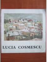 Expozitia retrospectiva de pictura si grafica Lucia Cosmescu 1916-1969