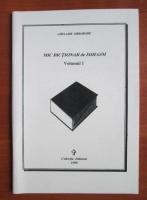 Ghelasie Gheorghe - Mic dictionar de isihasm (volumul 1)