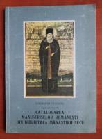 Gherasim Cucosel - Catalogarea manuscriselor romanesti din biblioteca Manastiri Secu
