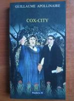 Guillaume Apollinaire - Cox City