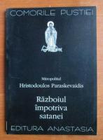 Hristodoulos Paraskevaidis - Razboiul impotriva satanei