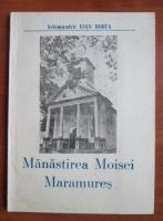 Ioan Horea - Manastirea Moisei Maramures