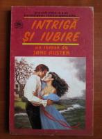 Jane Austen - Intriga si iubire