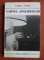 Anticariat: Karel Capek - Cartea apocrifelor