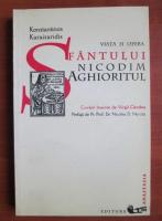 Konstantinos Karaisaridis - Viata si opera Sfantului Nicodim Aghioritul