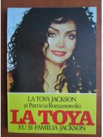 Anticariat: La Toya Jackson - La Toya. Eu si familia Jackson