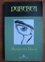 Marguerite Duras - Durerea