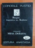 Mina Dobzeu - Strigari impotriva lui Antihrist